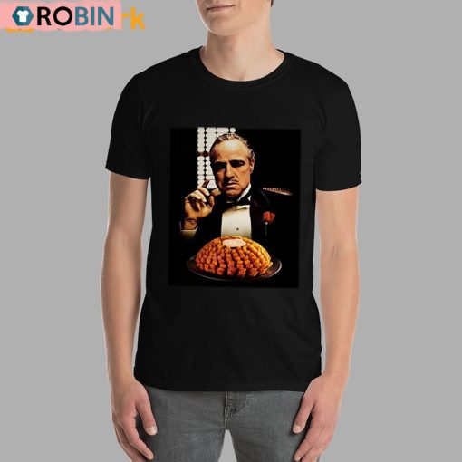 I’m Gonna Make Him An Onion He Can’t Refuse Shirt