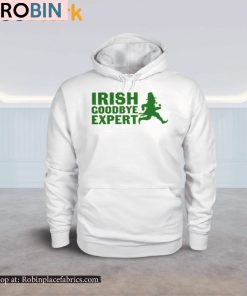 Irish Goodbye Expert St Patricks Day Shirt
