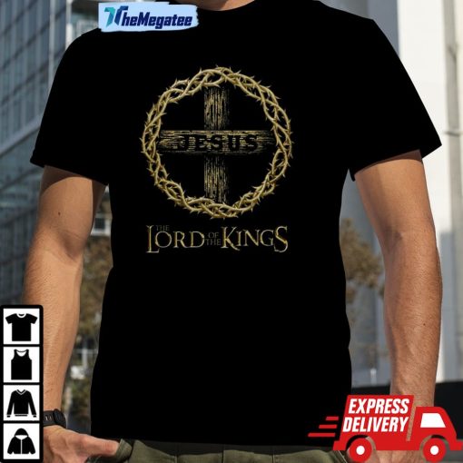 Jesus Lord Of The Kings Unisex Shirt
