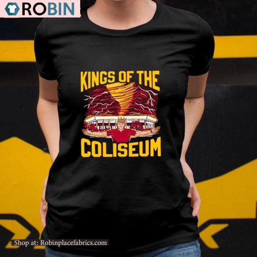 Kings Of The Coliseum Unisex Shirt