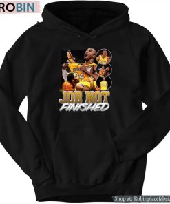 Kobe Bryant Job Not Finished Dreams Shirt