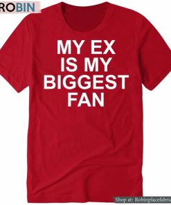Lakeyah Wearing My Ex Is My Biggest Fan Shirt