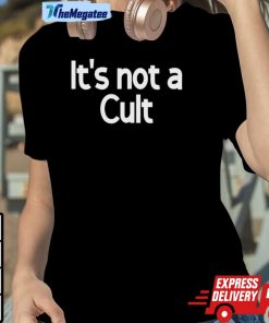 Laura It’s Not A Cult Shirt Laura It’s Not A Cult Shirt