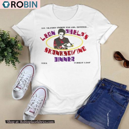 Leon Phelp’s Shanksgiving Dinner Shirt