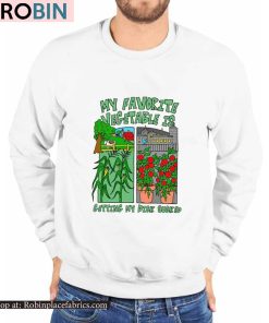 My Favorite Vegetable Is Getting My Dick Sucked Shirt My Favorite Vegetable Is Getting My Dick Sucked Shirt