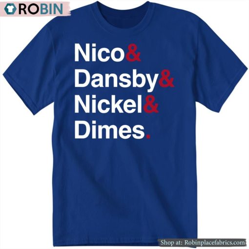 Nico & Dansby & Nickel & Dimes Shirt