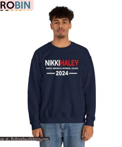 Nikki Haley Make America Normal Again Shirt