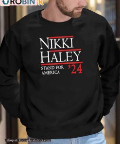 Nikki Haley Stand For America 2024 Shirt