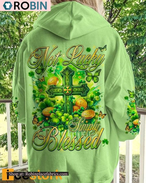 Not Lucky Simply Blessed Patrick’s Day All Over Print Shirt