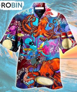 Octopus Dance To The Beat Of Your Own Drum Hawaiian Shirt, Gìt for Summer Shirt