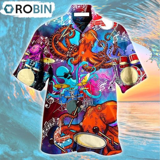 Octopus Dance To The Beat Of Your Own Drum Hawaiian Shirt, Gìt for Summer Shirt