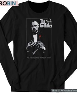 Official I’m Gonna Make Him An Offer He Can’t Refuse Shirt