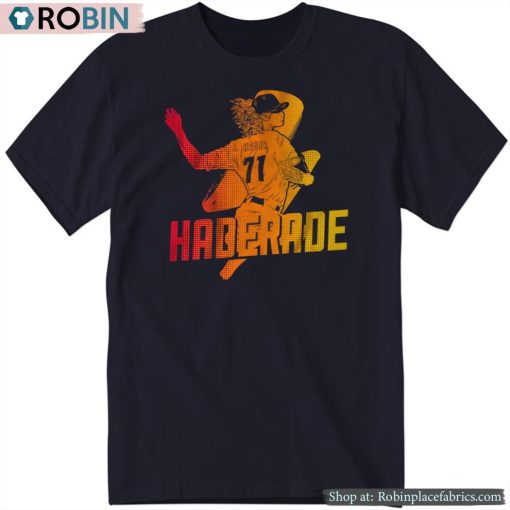 Official Josh Hader Houston Haderade Shirt