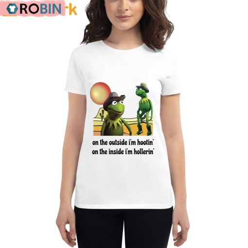 On The Outside I’m Hootin On The Inside I’m Hollerin Shirt