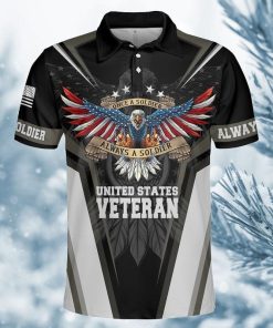 Once A Soldier Always A Soldier Polo Shirt Once A Soldier Always A Soldier Polo Shirt
