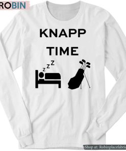 Pga National Knapp Time Shirt Pga National Knapp Time Shirt