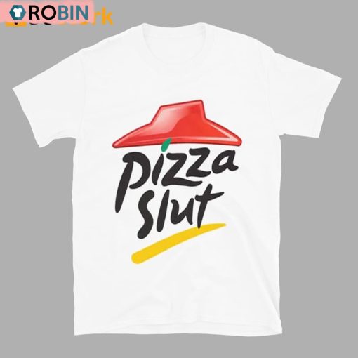 Pizza Slut Classic Unisex Shirt