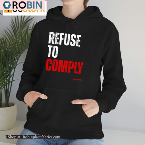 Refuse To Comply Unisex Shirt