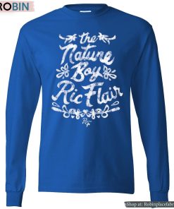 Ric Flair The Nature Boy Shirt