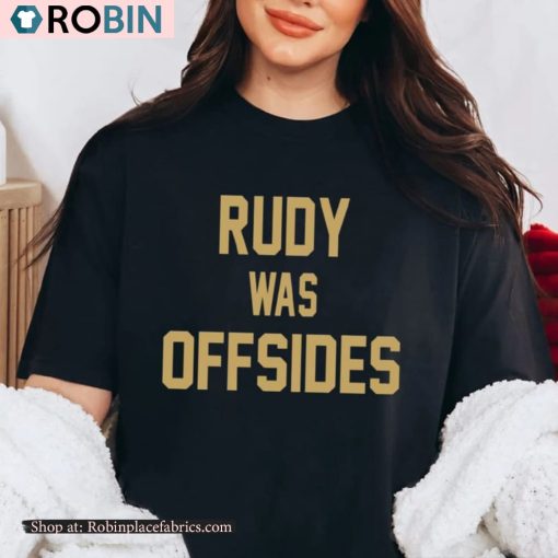 Rudy Was Offsides Shirt
