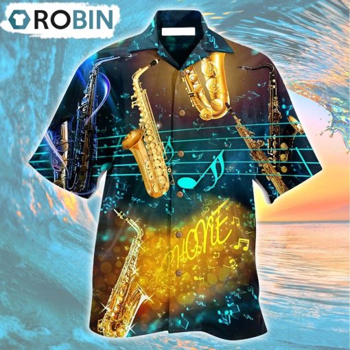 Saxophone Music All Night Hawaiian Shirt, Gìt for Summer Shirt