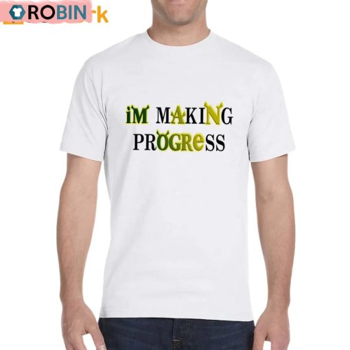 Shrek I’m Making Progress Shirt