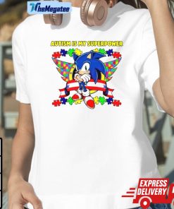 Sonic Autism Is My Superpower Unisex Shirt Sonic Autism Is My Superpower Unisex Shirt