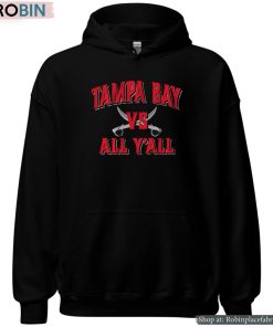 Tampa Bay Vs. All Y’all Shirt