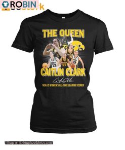 The Queen Caitlin Clark Ncaa’s Women’s All Time Leading Scorer Shirt