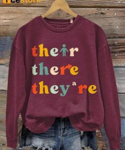 Their There They’re Sweatshirt Their There They’re Sweatshirt