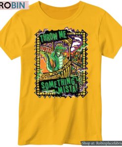 Throw Me Something Mista Tee Shirt