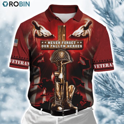 Us Veteran Never Forger Our Fallen Heroes Ver3 Polo Shirt