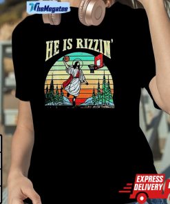 Vintage Jesus He Is Rizzen’ Shirt