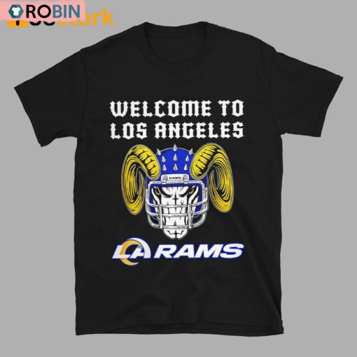 Welcome To Los Angeles Rams Shirt
