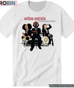 Willow And Kris Featuring Stokely Hathaway Shirt Willow And Kris Featuring Stokely Hathaway Shirt