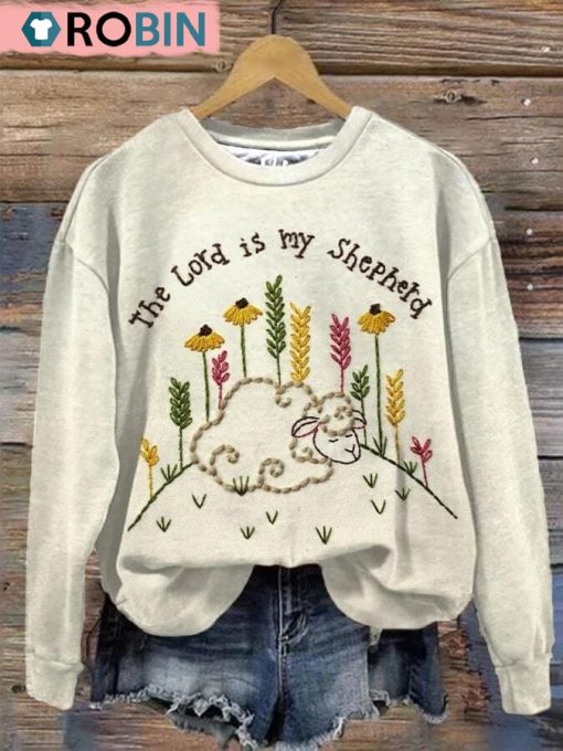 Women’s The Lord Is My Shepherd Sweatshirt