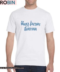 Wonka Factory Survivor Shirt Wonka Factory Survivor Shirt