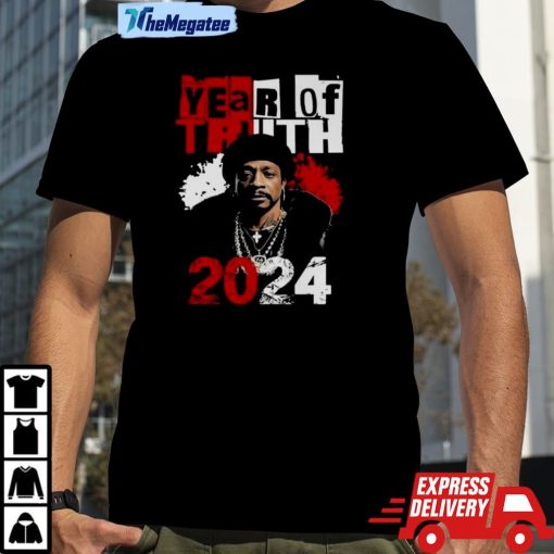 Year Of Truth 2024 Katt Williams Interview Truth Don’t Need Motivation Unisex Shirt