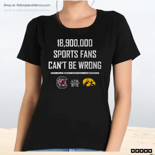 18900000 Sports Fans Can’t Be Wrong Unisex Shirt