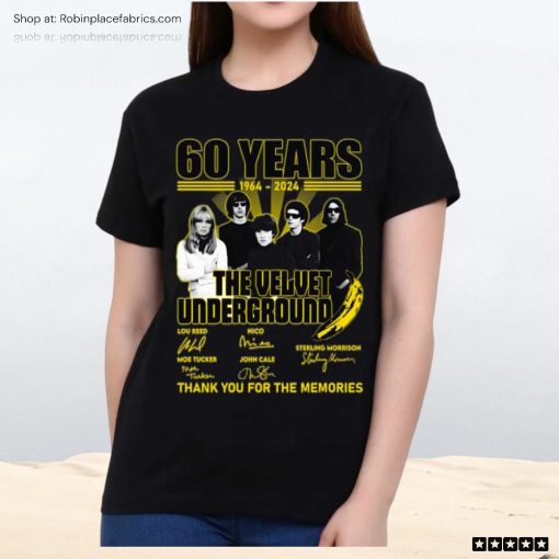 60 Years 1964 2024 The Velvet Underground Thank You For The Memories Unisex Shirt