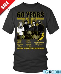 60 Years 1964-2024 The Velvet Underground Thank You For The Memories Unisex Shirt, Hoodie