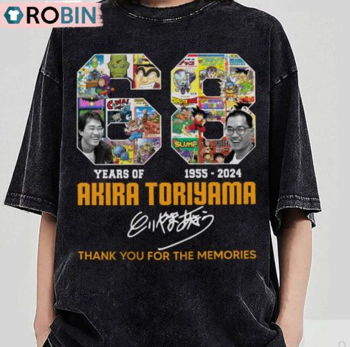68 Years Akira Toriyama Shirt, Thank You For The Memories Unisex Shirt, Hoodie, Sweatshirt