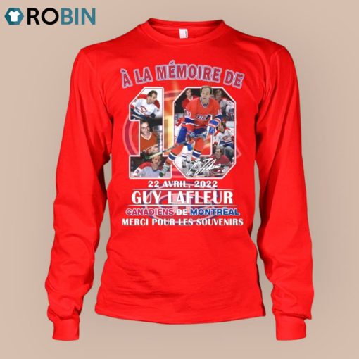 A La Memoire De 22 Avril, 2022 Guy Lafleur Canadiens De Montreal Merci Pour Les Souvenirs Unisex Shirt