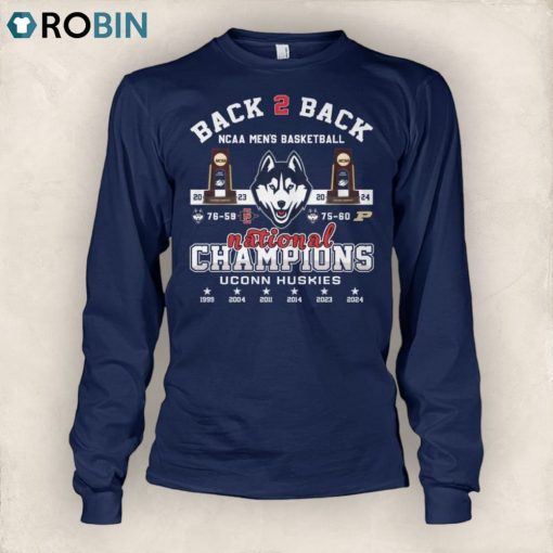 Back To Back NCAA Men’s Basketball National Champions 2023 2024 Uconn Huskies Unisex Shirt
