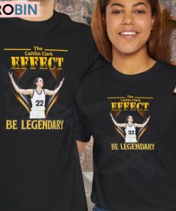 Be Legendary Caitlin Clark Shirt, Caitlin Clark 22 Unisex Shirt, Hoodie, Sweatshirt