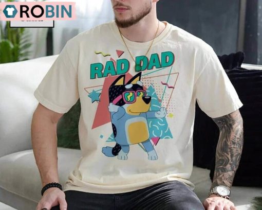 Bluey Bandit Rad Dad Funny Shirt, Bluey Family Crewneck Sweatshirt Long Sleeve
