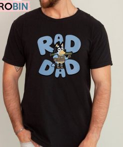 Bluey Dad Shirt, Bluey Rad Dad Bluey Dad Unisex Shirt, Hoodie, Sweatshirt