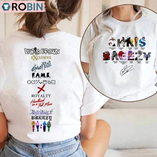 Chris Breezy Shirt, Full Albums Music Crewneck Sweatshirt Tee Tops