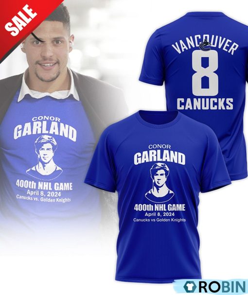 Conor Garland 400th NHL Game April 8, 2024 Canucks Vs Golden Knights Unisex Shirt, Hoodie