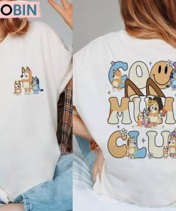 Cool Moms Club Funny Shirt, Bluey Mum Unisex Shirt, Hoodie, Sweatshirt Cool Moms Club Funny Shirt, Bluey Mum Unisex Shirt, Hoodie, Sweatshirt